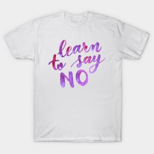 Learn to say no - lilac T-Shirt